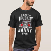 Best Truckin' NANNY Ever USA Flag Father's Day T-Shirt (Vorderseite)