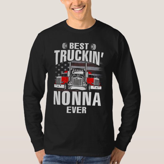 Best Truckin' NONNA Ever USA Flag Father's Day T-Shirt (Vorderseite)
