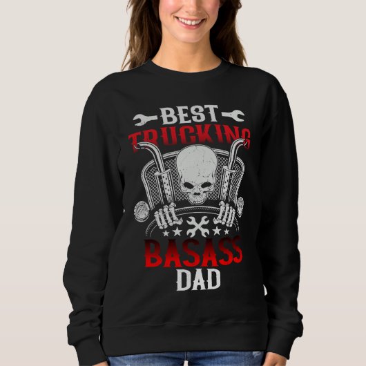 Best Trucking Dad Truck Driver Father Dad Husband Sweatshirt (Vorderseite)