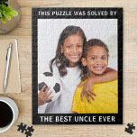 Best Uncle Ever Foto Puzzle<br><div class="desc">Gib dem besten Onkel, der je ein lustiges Geschenk mit diesem Foto-Puzzle. Man kann leicht sein Foto von seinen Nichten und Neffen hinzufügen und den Text "Dieses Rätsel wurde vom besten Onkel je gelöst" auf eine Linie ähnlicher Länge mit dem Namen, den er nennt, personalisieren (z.B. Onkel, Tio, etc.).</div>