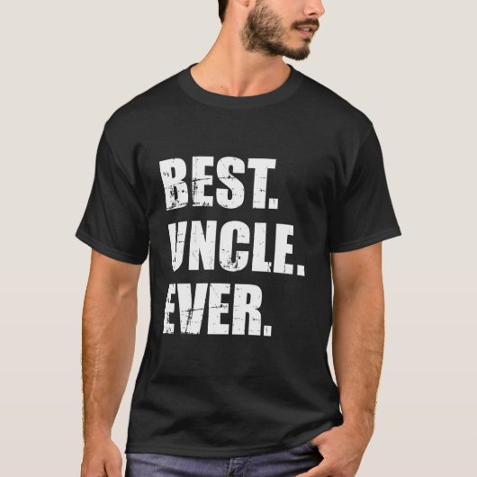 Best Uncle Ever T-Shirt (Vorderseite)