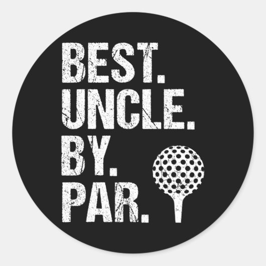 Best Uncle Par Golf Uncle Best Uncle jemals Faffer Runder Aufkleber (Vorderseite)