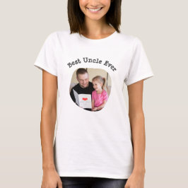Best Uncle Uploaden Sie Ihr viereckiges Foto T-Shirt