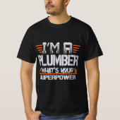 Best Unique Funny Plumber Sayings Gift Ideas Humor T-Shirt (Vorderseite)