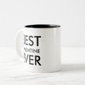 Best Valententine Ever | Geschenk zum Personalisie Zweifarbige Tasse (Vorderseite Links)