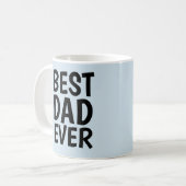 BEST VATER EVER Kaffeemübel Kaffeetasse (Vorderseite Links)