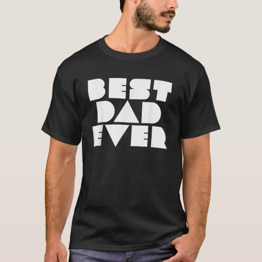BEST VATER EVER T-Shirt (Vorderseite)