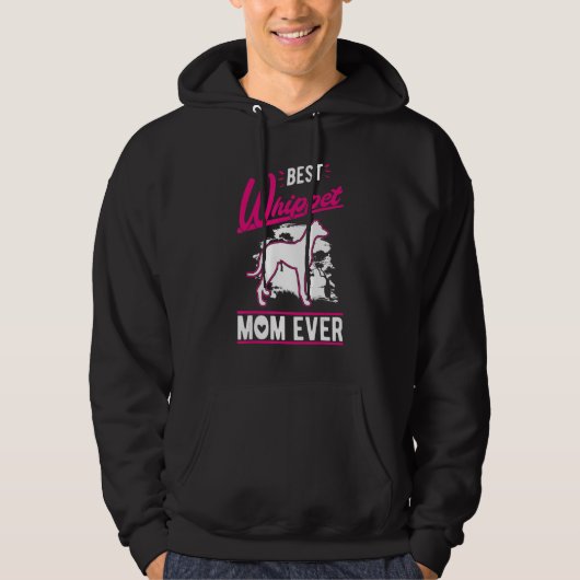 Best Whippet Mom Ever Hoodie (Vorderseite)
