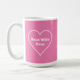 Best wife ever kaffeetasse