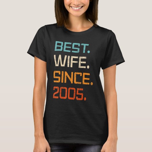 Best Wife Since 2005 18th Wedding Anniversary For T-Shirt (Vorderseite)