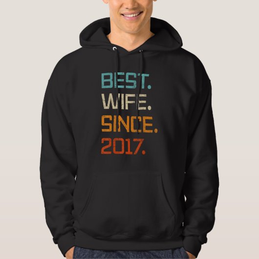 Best Wife Since 2017 6th Wedding Anniversary For W Hoodie (Vorderseite)