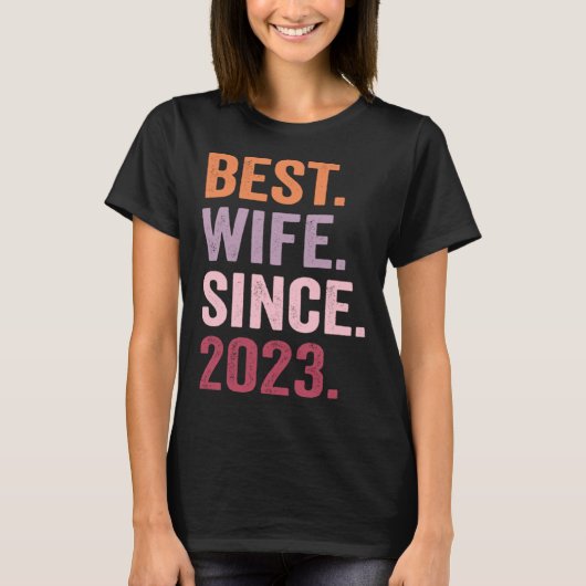 Best Wife Since 2023 T-Shirt (Vorderseite)