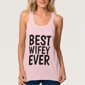 BEST WIFEY EHEFRAU JE T - Shirt (Vorderseite)