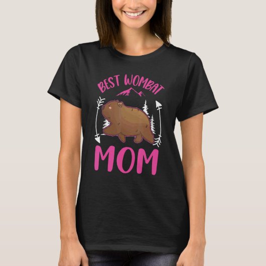 Best Wombat Mom Ever T-Shirt (Vorderseite)