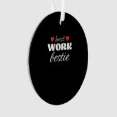Best Work Bestie Classic Ornament (Vorderseite)