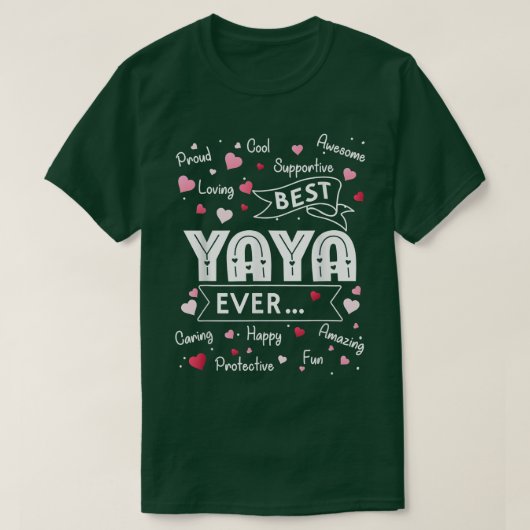 Best Yaya Ever Funny First Mütter D T-Shirt (Design vorne)