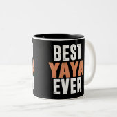 Best Yaya Ever Zweifarbige Tasse (VorderseiteRechts)