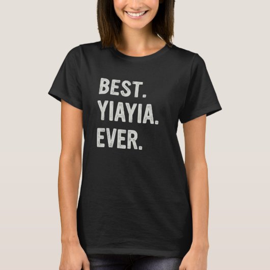 Best Yiayia Ever Family Grandma T-Shirt (Vorderseite)