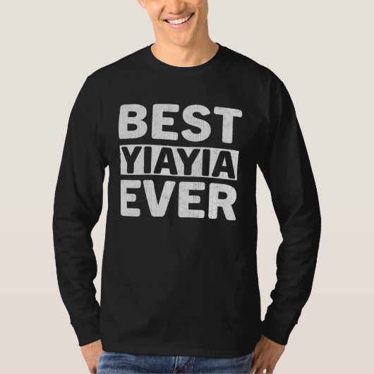 Best Yiayia Ever Mothers Day Yiayia T-Shirt (Vorderseite)