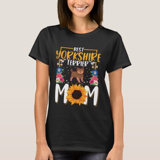 Best Yorkshire Terrier Mom Ever Yorkie 2 T-Shirt (Vorderseite)