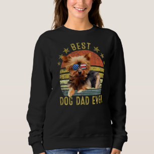 Best Yorkshire Terrier Vater Ever Vintag Dog Sweatshirt