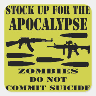 Bestände für die Apokalypse Zombies nicht Quadratischer Aufkleber