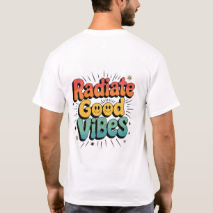 Beständige Farben ausstrahlen - Positivität mit St T-Shirt