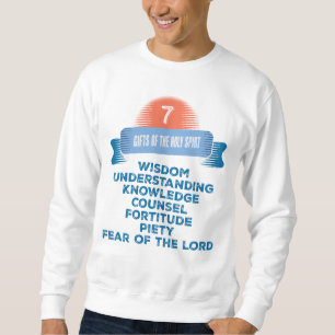 Bestätigung 7 Geschenke des Heiligen Geistes Sweatshirt