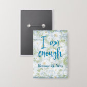 Bestätigung: Ich bin genug, weil er lebt Button (Vorderseite/Rückseite)