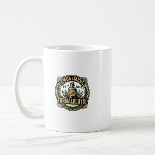 Bestatter machen es mit Formaldehyd Lustiger Beche Kaffeetasse (Links)