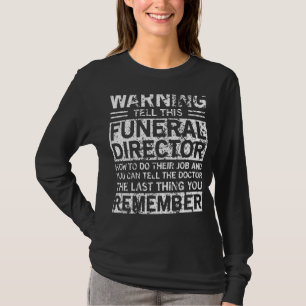 Bestatterkleidung Oberstes Design für Direktoren T-Shirt