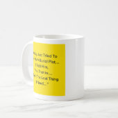 Bestattungsplot ? Letztes, was ich brauche Kaffeetasse (Vorderseite Links)