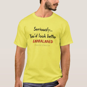 Bestattungsunternehmer-/Leichenbestatter-lustiger T-Shirt