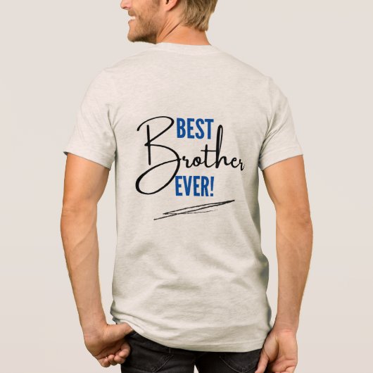 #BestBrotherEverT-Shirt Tri-Blend Shirt (Rückseite)