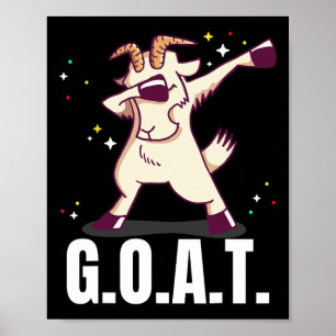 Beste aller Zeiten G.o.a.t. Funny Goat Dab Danci Poster
