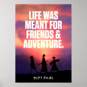 Beste Anime-Zitate über Freunde und neue Abenteuer Poster (Vorne)
