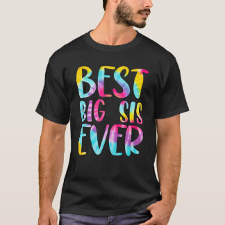 Beste Big Sis je farbenfrohe Gefärbte Krawatte - p T-Shirt