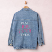 Beste Big Sister Sis Ever Older Geschwister Funny Jeansjacke (Hangar)