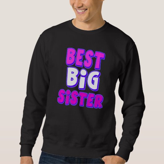Beste Big Sister Sweatshirt (Vorderseite)