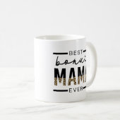 Beste Bonus-Mama-Ever-Geschenke für Stepama Kaffeetasse (VorderseiteRechts)
