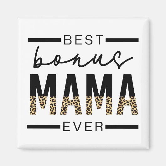 Beste Bonus-Mama-Ever-Geschenke für Stepama Magnet (Vorne)
