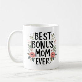 Beste Bonus-Mama je Tasse - Nachdenkliches Funny G