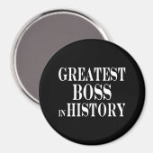 Beste Bosse: Bester Boss in der Geschichte Magnet (Vorderseite/Rückseite)