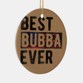 Beste Bubba je Proud Bubba Opa Keramik Ornament (Rechts)