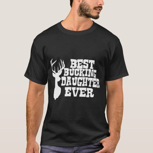 Beste Bucktochter je Hirschjagd T-Shirt (Vorderseite)