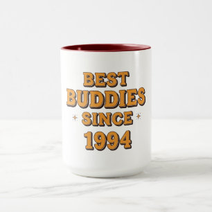 Beste Buddies seit 1994 Design Tasse