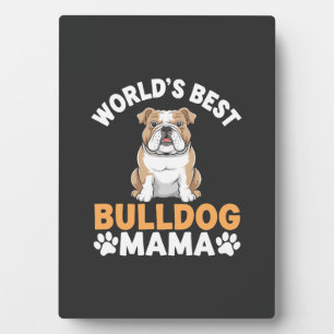 Beste Bulldogge-Mama der Welt Fotoplatte