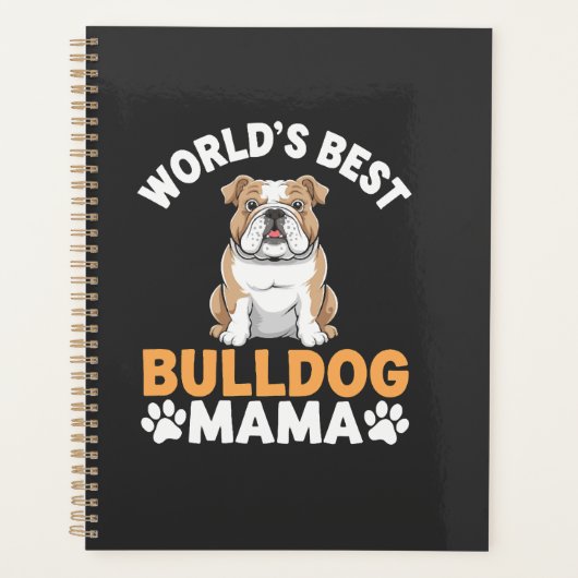 Beste Bulldogge-Mama der Welt Planer (Vorderseite)