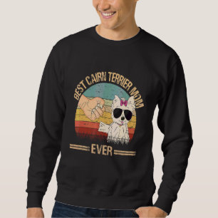 Beste Cairn Terrier Mama je Hunde Mama Muttertag Sweatshirt