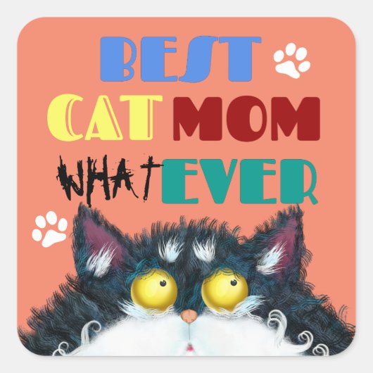 Beste Cat Mama je | Albern Cat Lovers Funny Quadratischer Aufkleber (Vorderseite)